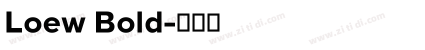 Loew Bold字体转换
